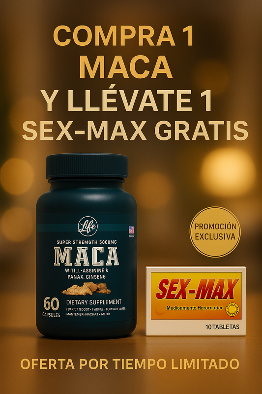 Compra MACA y recibe SEX-MAX GRATIS 🎁¡Oferta Limitada!